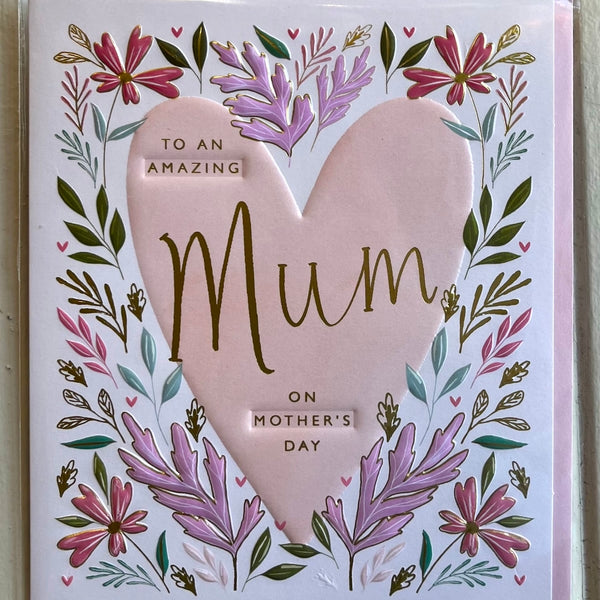 Mother's Day Card - To an Amazing Mum on Mother's Day - Floral Anthology
